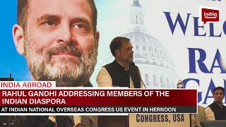 Rahul Gandhi addressing the Indian Diaspora at an event organized by INOC USA in Herndon, Virginia